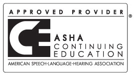 ASHA Continuing Ed - Approved Provider
