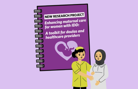 Graphic showing a notebook saying new research project enhancing maternal care for women with IDD