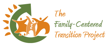 The Family-Centered Transition Project