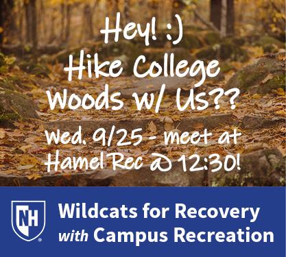 Autumn leaves on the forest floor, Hey hike college woods with us? Wed. 9/25 meet at Hamel Rec at 12:30. UNH Wildcats for Recovery with Campus Recreation