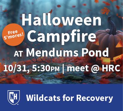Wildcats for Recovery Spooky Halloween Campfire at Mendums Pond. Free s'mores! 10/31, 5:30 PM, meet at HRC